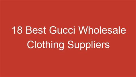 gucci wholesale vendors.